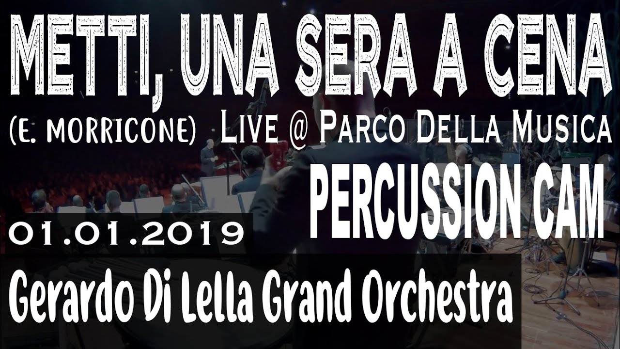 Metti, una sera a cena (Ennio Morricone) - Roma Caput Musicae 2019 [PERCUSSION CAM]