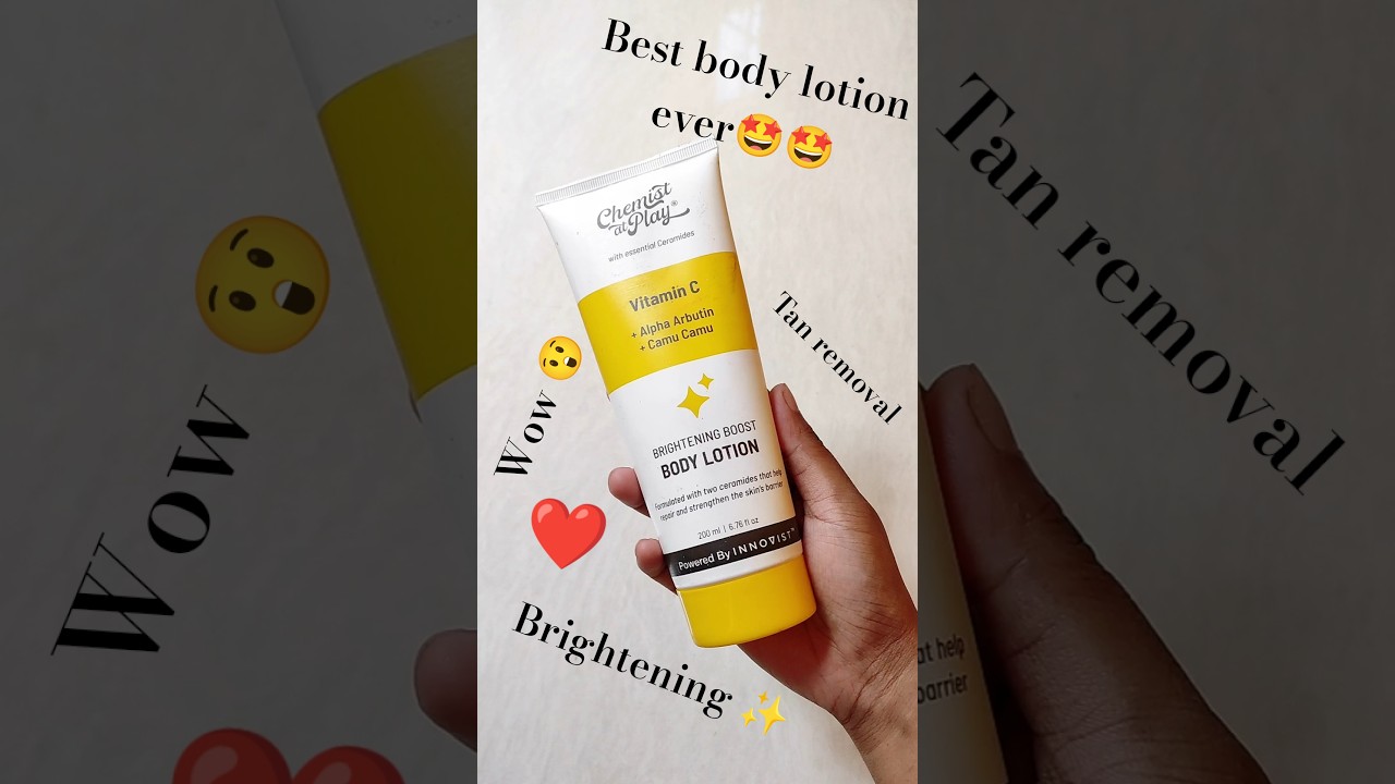 Tan Removal??🤯 Chemist at play Brightening Boost Body Lotion #ytshorts​#skincare​ #shorts#body #best