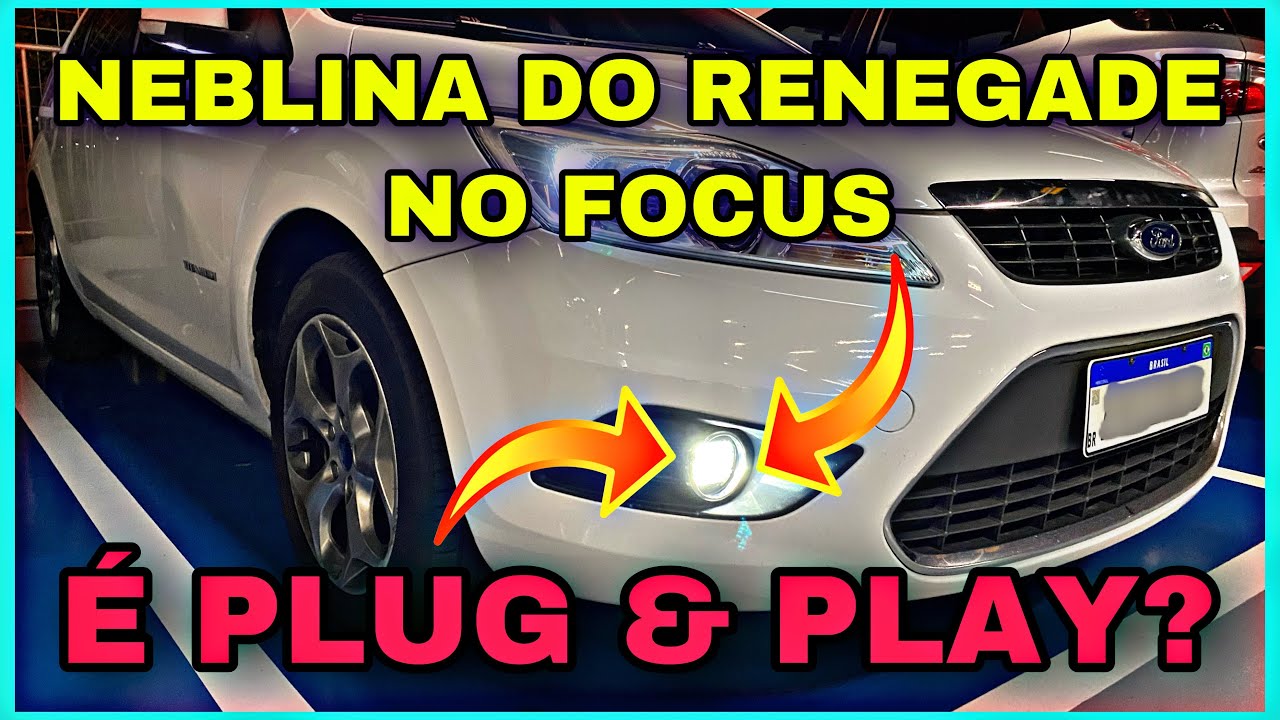 INSTALANDO O NEBLINA DO RENEGADE NO FOCUS! PLUG & PLAY?!