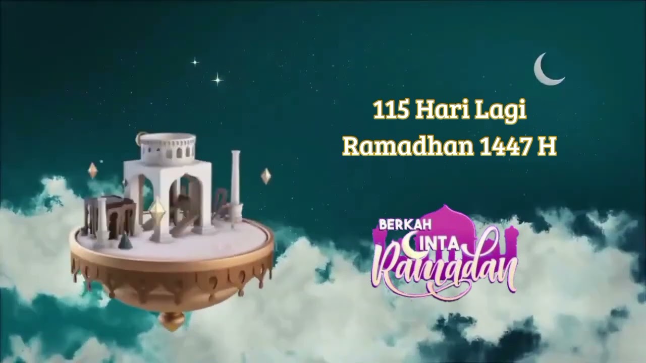 115 Hari Lagi Ramadhan 1447 H!