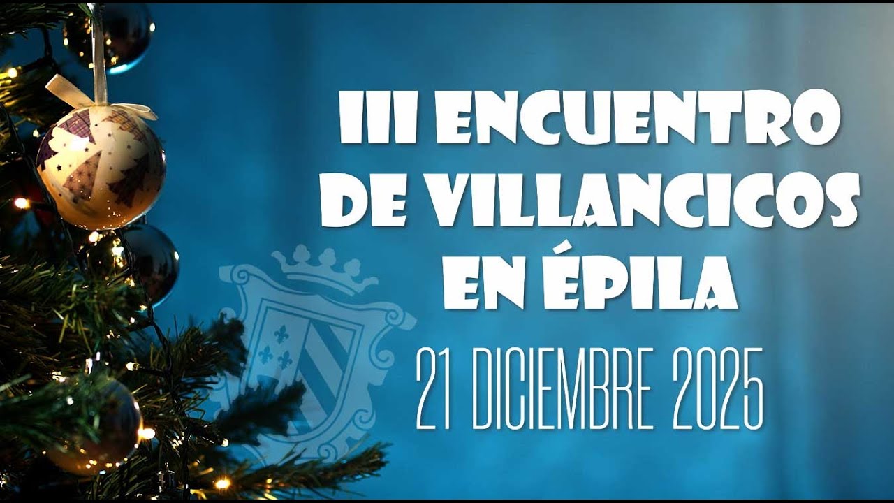III Encuentro de Villancicos, Villa de Épila 2025