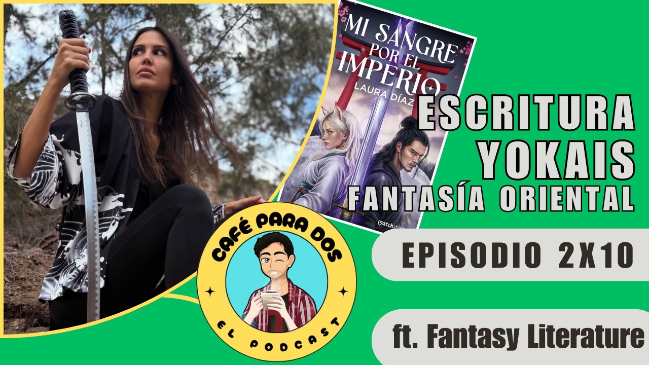 ☕ UNA FANTASÍA DIFERENTE | CAFÉ PARA DOS ft. Fantasy Literature 2x10 ☕