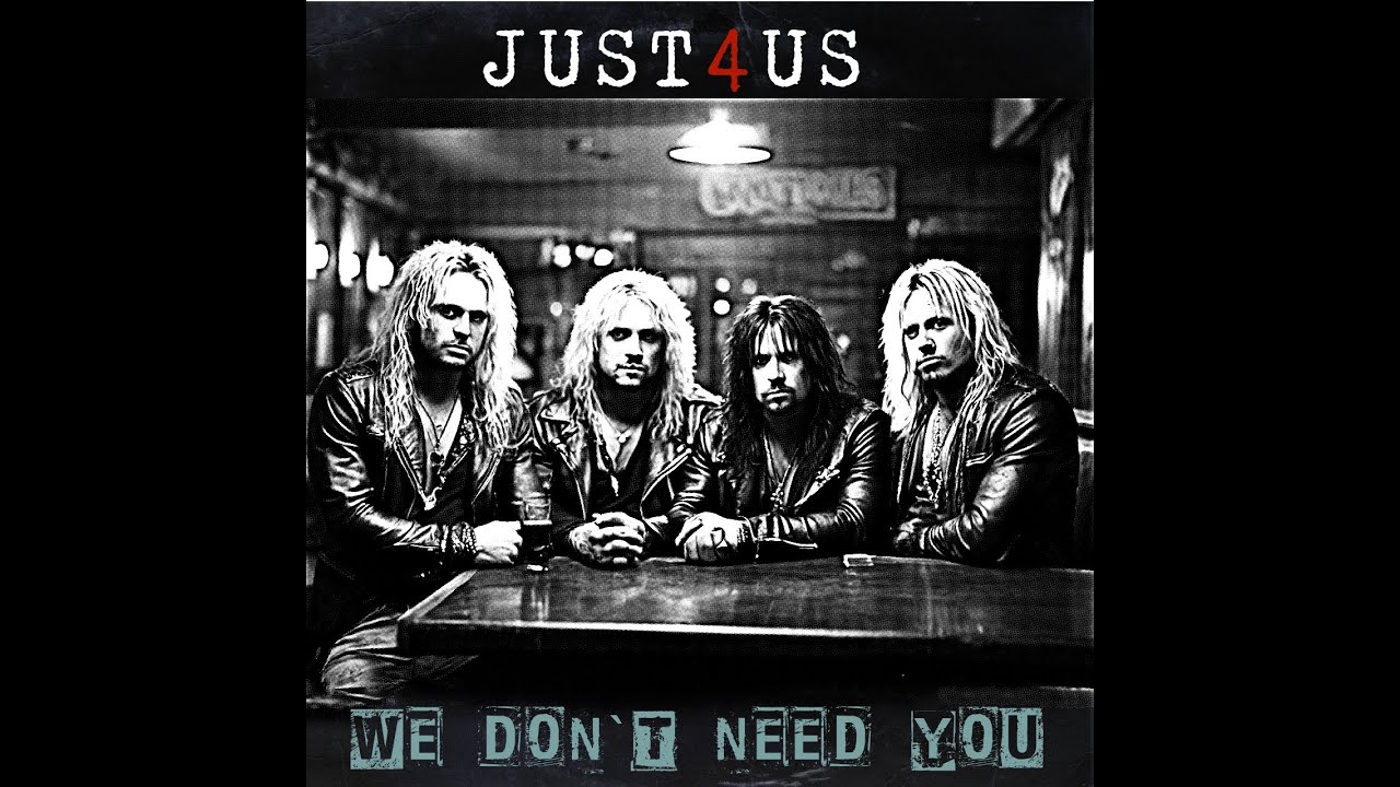 JUST4US - we don`t need you