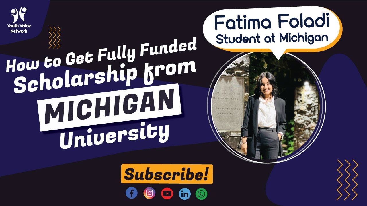 How to Get Fully Funded Scholarship from Michigan University, USA _ with Fatima Foladi