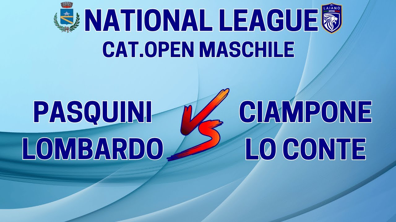 Pasquini - Lombardo VS Ciampone - Lo Conte | National League 14 (CON TELECRONACA)