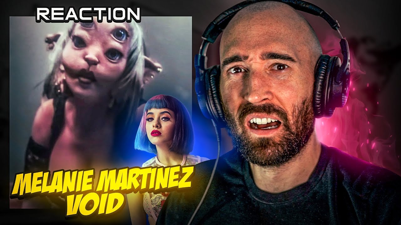 MELANIE MARTINEZ  - VOID [MUSICIAN REACTS]