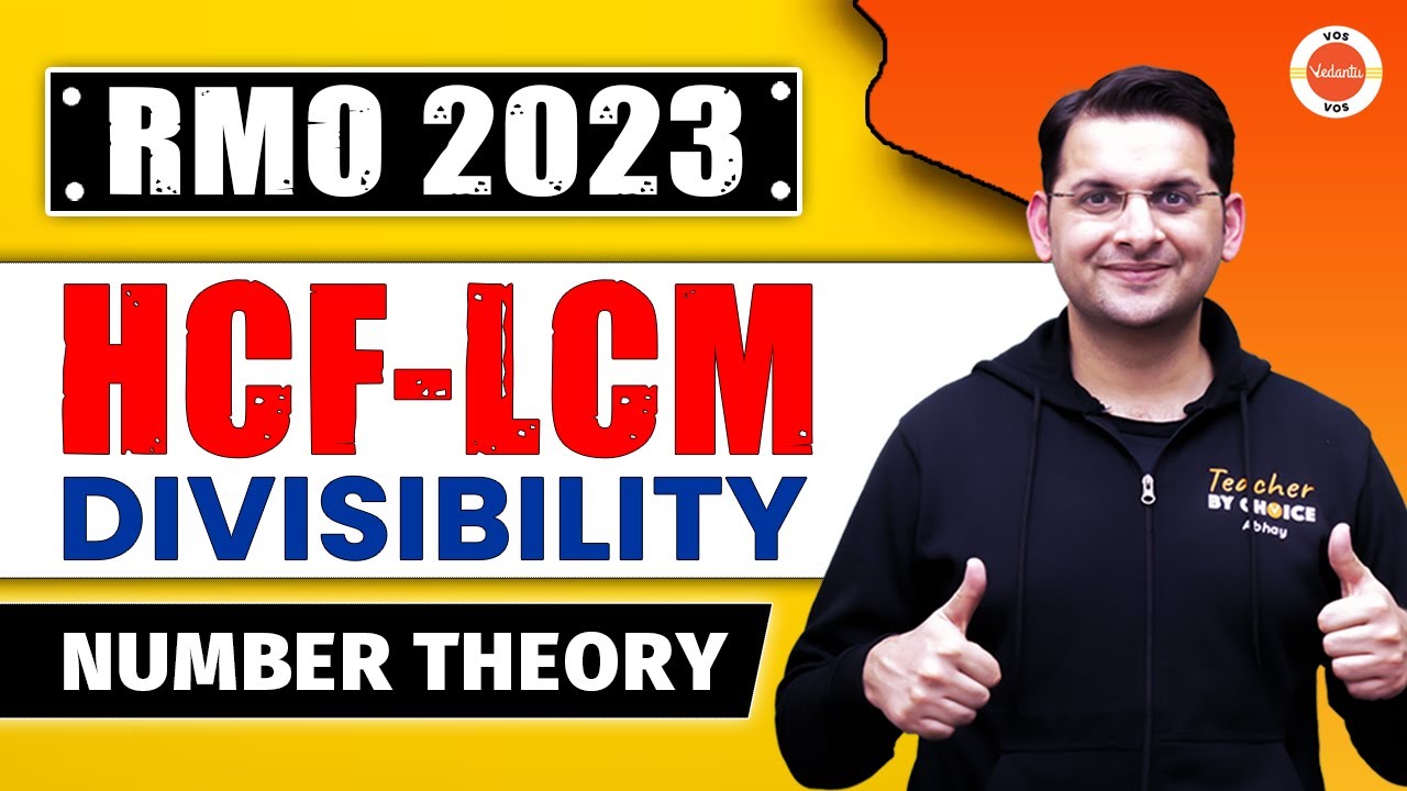 HCF-LCM-Divisibility | Number Theory | RMO 2023 | Maths Olympiad Preparation | Abhay Sir | VOS