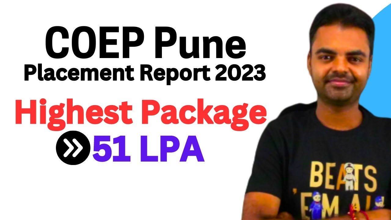 COEP Placement Report 2023  Highest Package, Average Package, Best Branch #salary #btech #coeppune