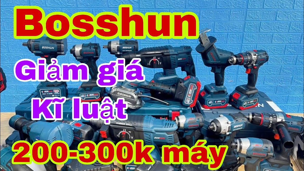 BOSHUN RẺ KĨ LUẬT. XÃ GIÁ HẾT TỪ  100k -200k-300k máy TOÀN  khoan pin ,mài pin cực khoẻ.