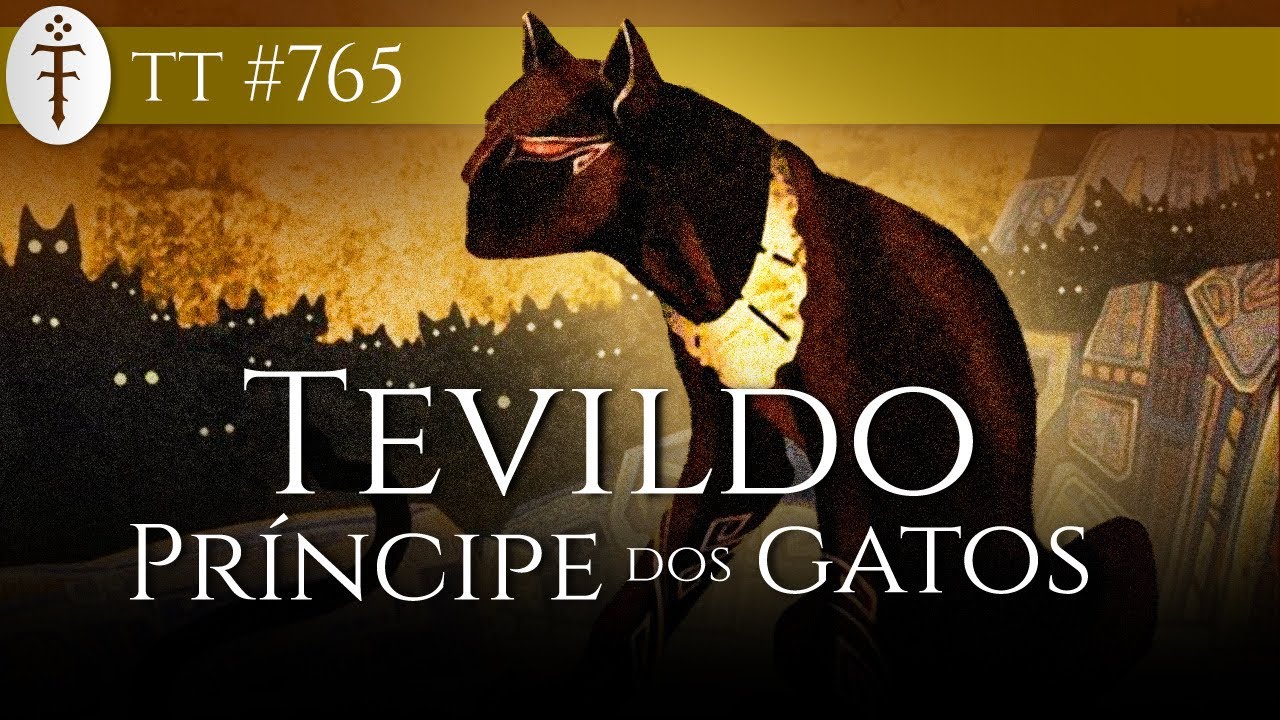 Tevildo, Pr&iacute;ncipe dos Gatos | TT 765