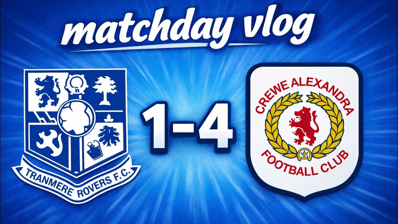 Tranmere Rovers 1-4 Crewe Alexandra matchday vlog and Vlogmas day 13