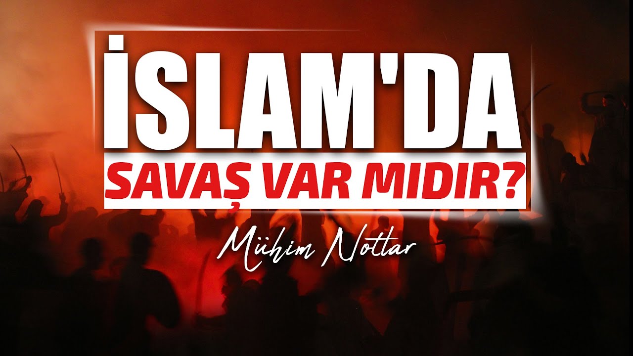 İslam'da savaş var mıdır? | Halis Bayancuk Hoca (Ebu Hanzala)