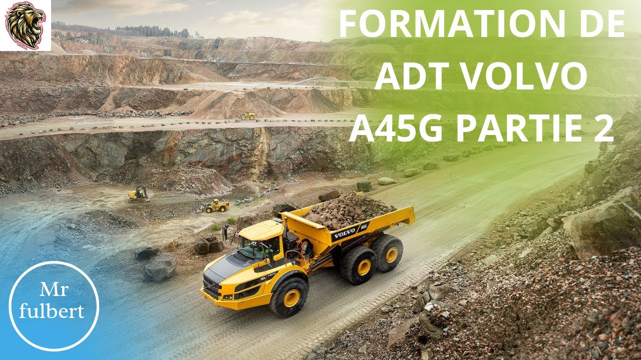 Comment Conduire une benne articulée VOLVO A45G partie 2