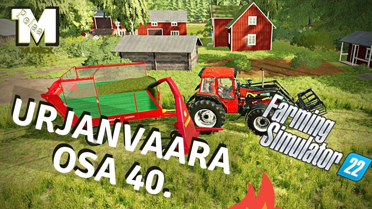 Pihinää tiedossa - Urjanvaara Osa 40. - FS22