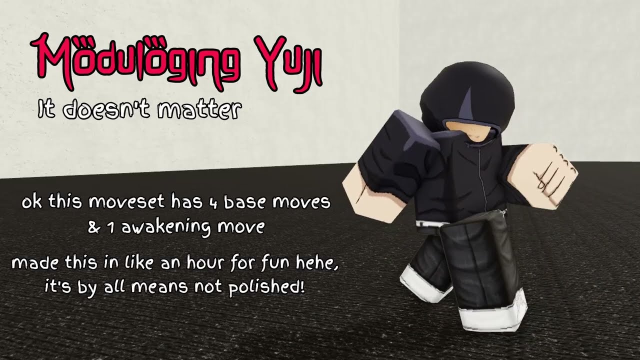 Modulo Yuji Itadori Moveset [Jujutsu Shenanigans Skill Builder]