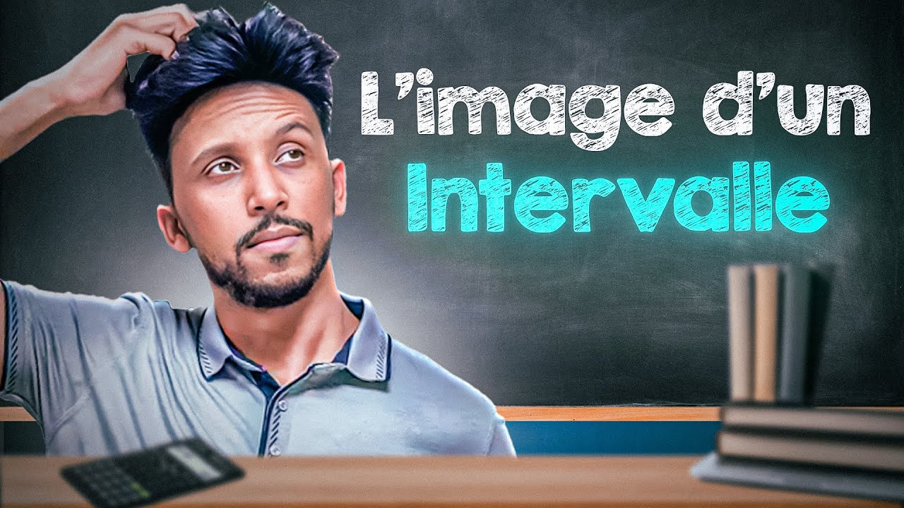 Séance N°5 : La Continuité - l'image d'un intervalle - 2Bac 2026