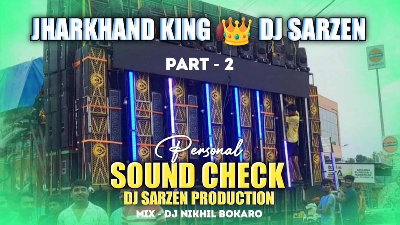 Dj Sarzen Sound check  | Dj Sarzen Personal sound check  | Dj Sarzen roadshow song