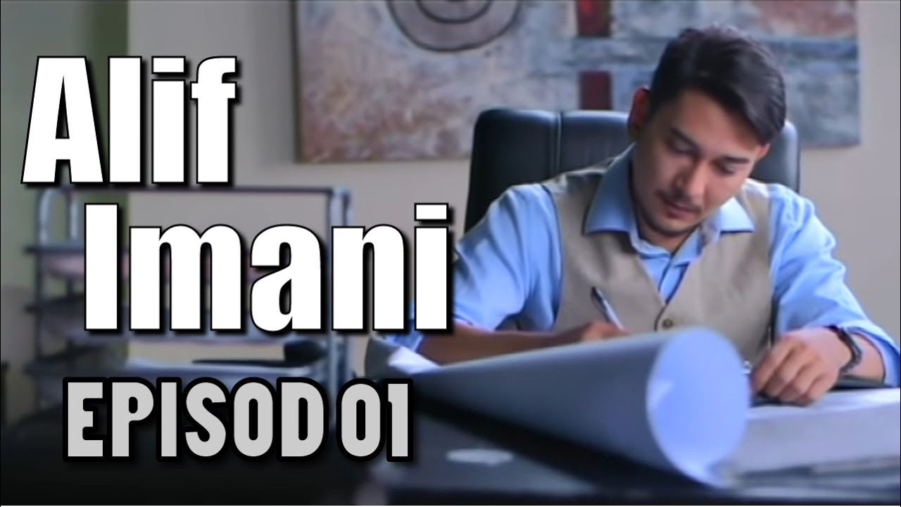 Alif Imani | Episod 1