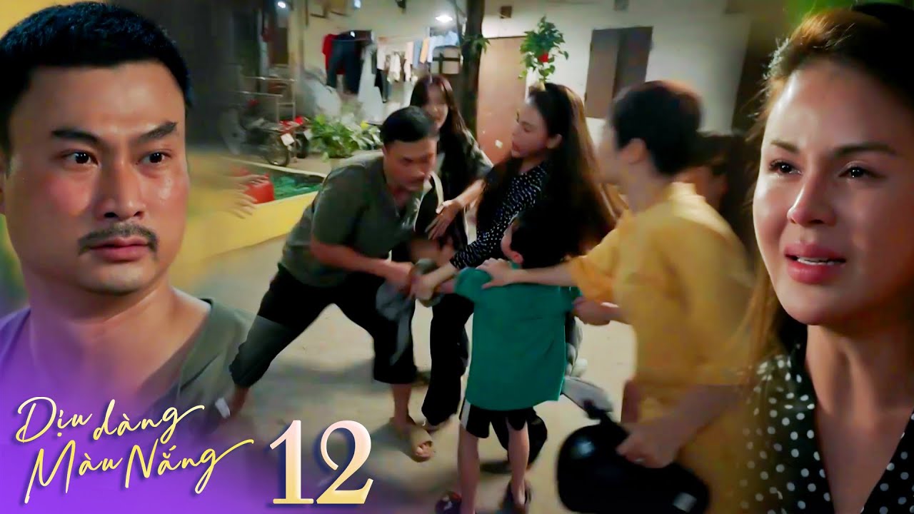 Dịu dàng màu nắng 12 | Bắc lên tăng xông giằng con khỏi tay vợ vì thằng bé bỏ nhà đi tìm mẹ