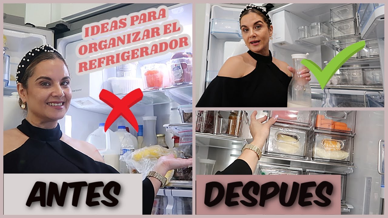 Ideas para limpiar y organizar el refrigerador .Antes y Despues .Hazlo por ti .