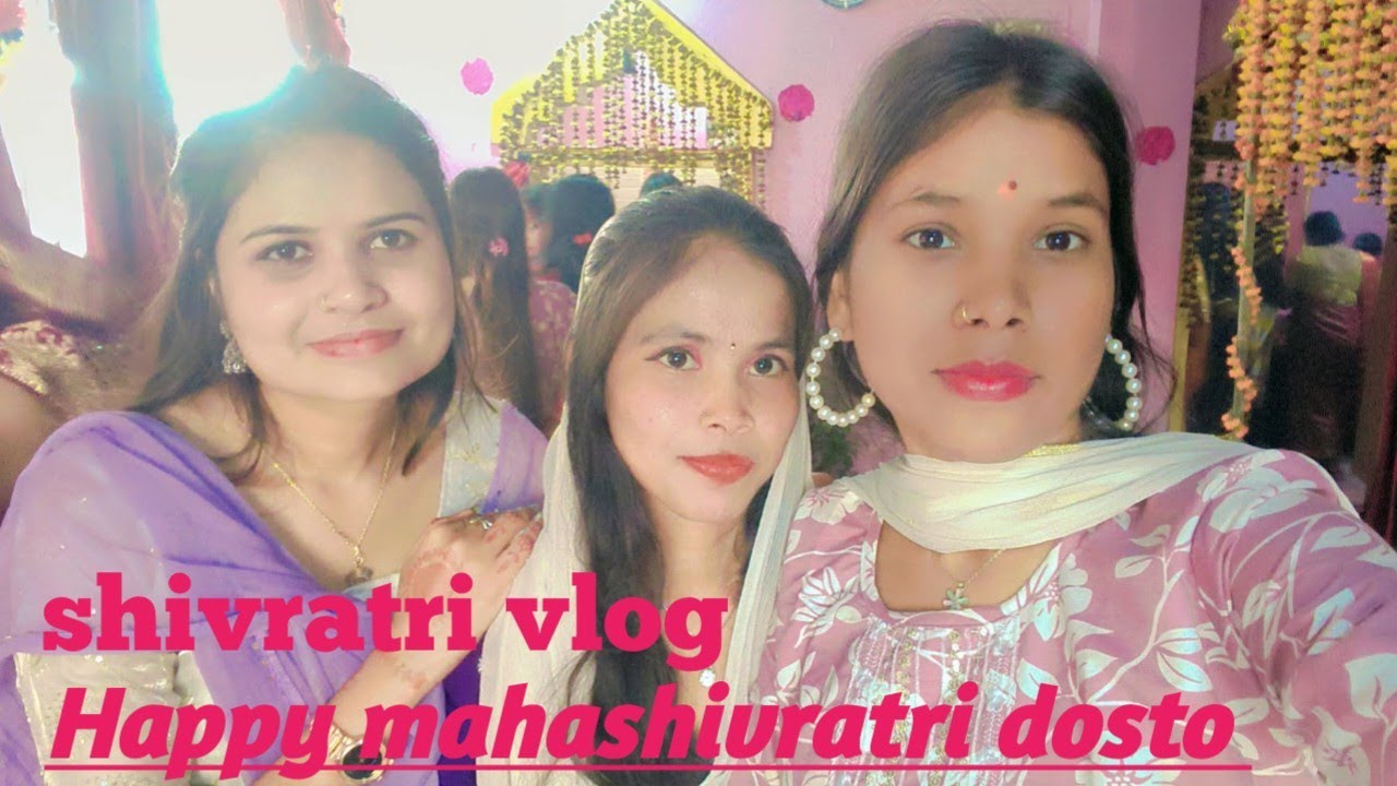 Happy Mahashivratri Dosto # Shivratri Vlog ❤️❤️