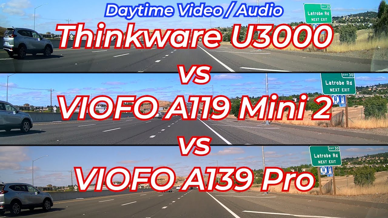 Thinkware U3000 / VIOFO A119 Mini 2 / VIOFO A139 Pro - Sample Daytime Video and Audio