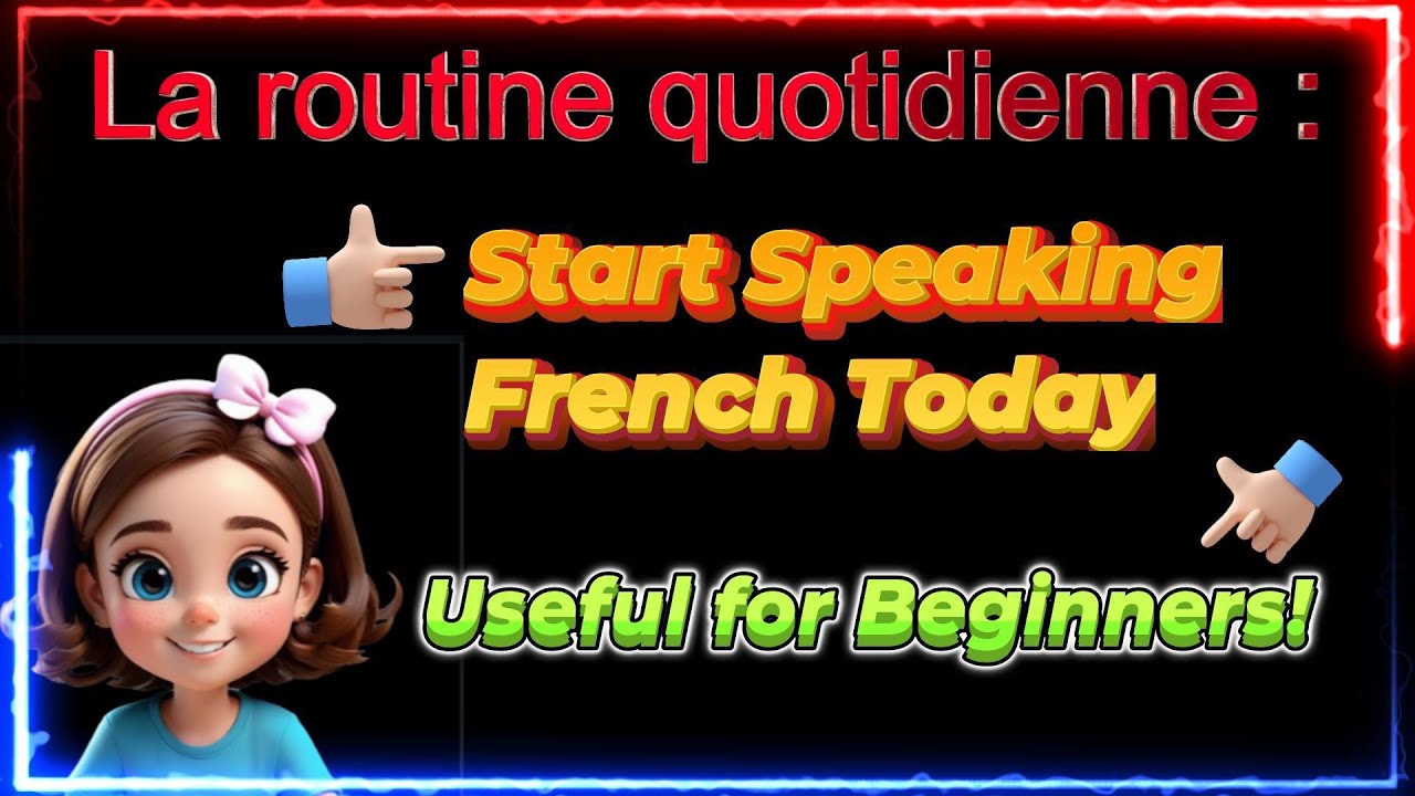 30 useful daily routine French speaking practice