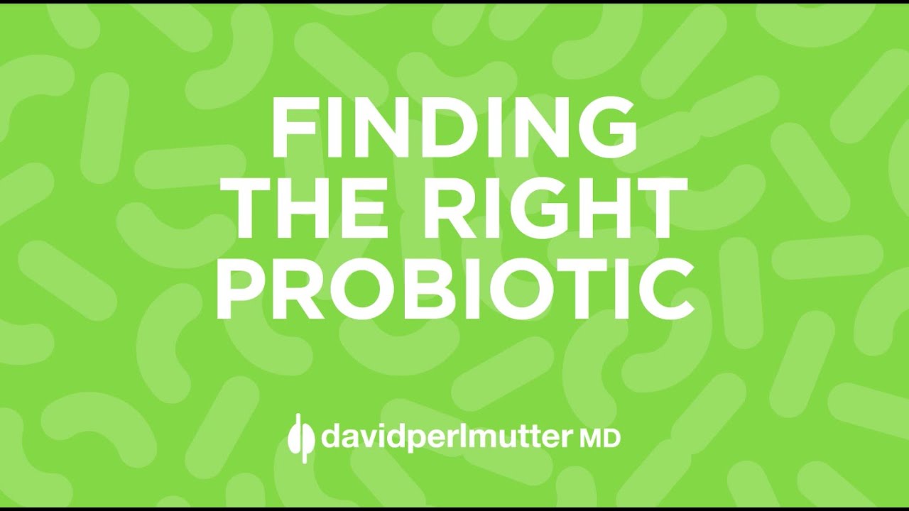 Finding the Right Probiotic
