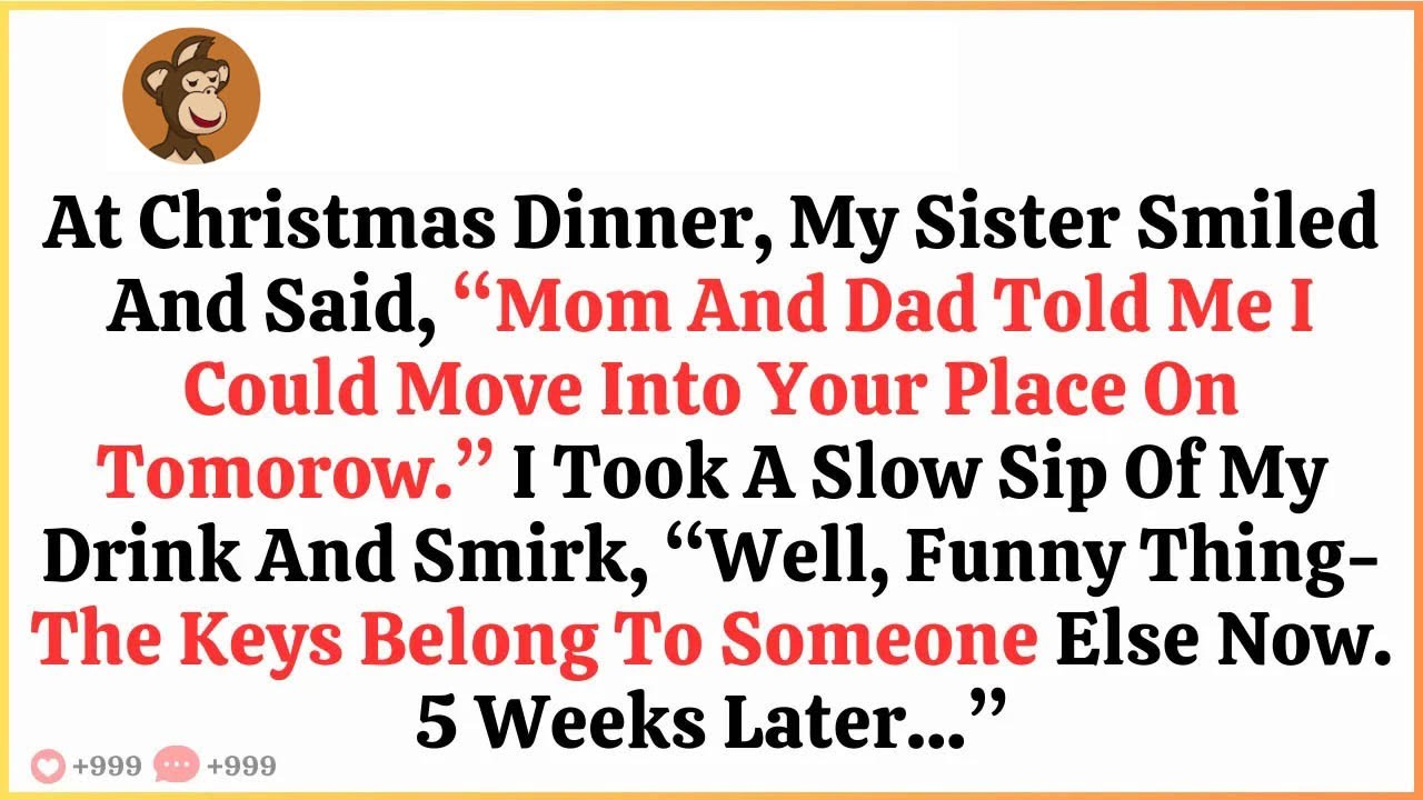 At Christmas Dinner, My Sister Announced That She Was Moving In — What happen after that