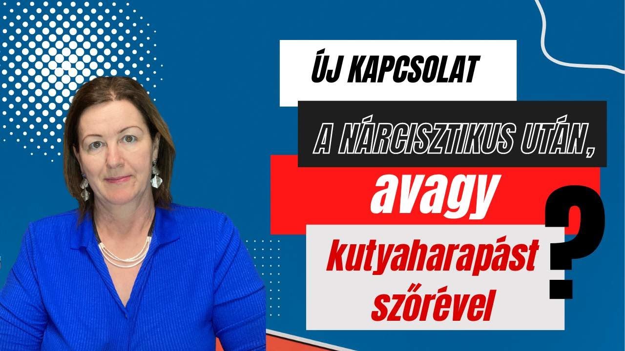 Új, gyógyító kapcsolat a nárcisztikus után?