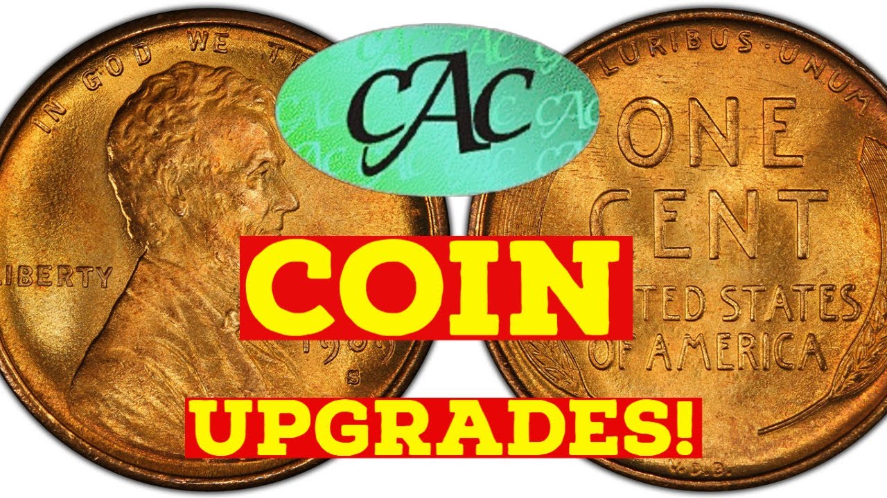Cac Grading Upgrades. 20k plus in PCGS & NGC Graded Coins!