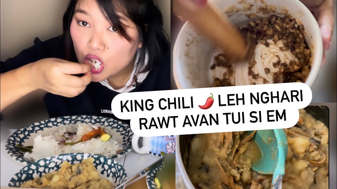 King chili 🌶 🌶 Mukbang tui ber mizo chawhmeh Alu , ngari, King  chili 🌶 , Nghahthu, Mautuai rep