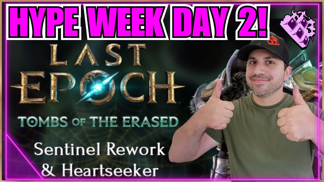 [Hype Week D2] Last Epoch Reveals Heartseeker & Sentinel Changes Coming Season 2!
