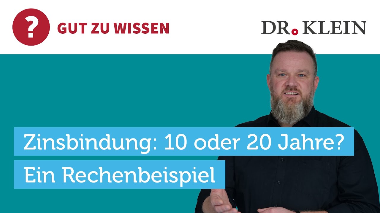 Welche Zinsbindung ist aktuell sinnvoll?