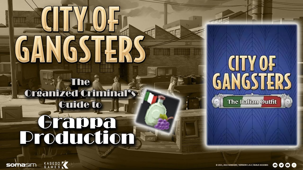 City of Gangsters: Grappa Production (The Italian Outfit DLC)