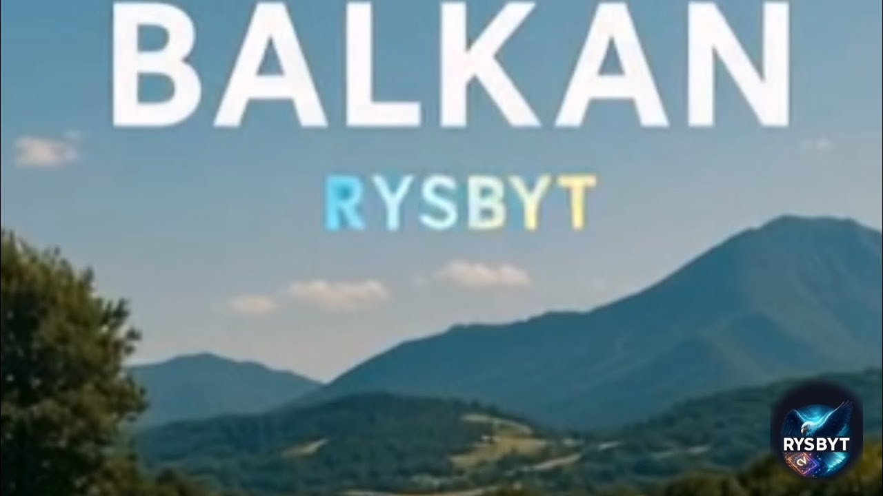 BALKAN & RYSBYT @RYSBYT 