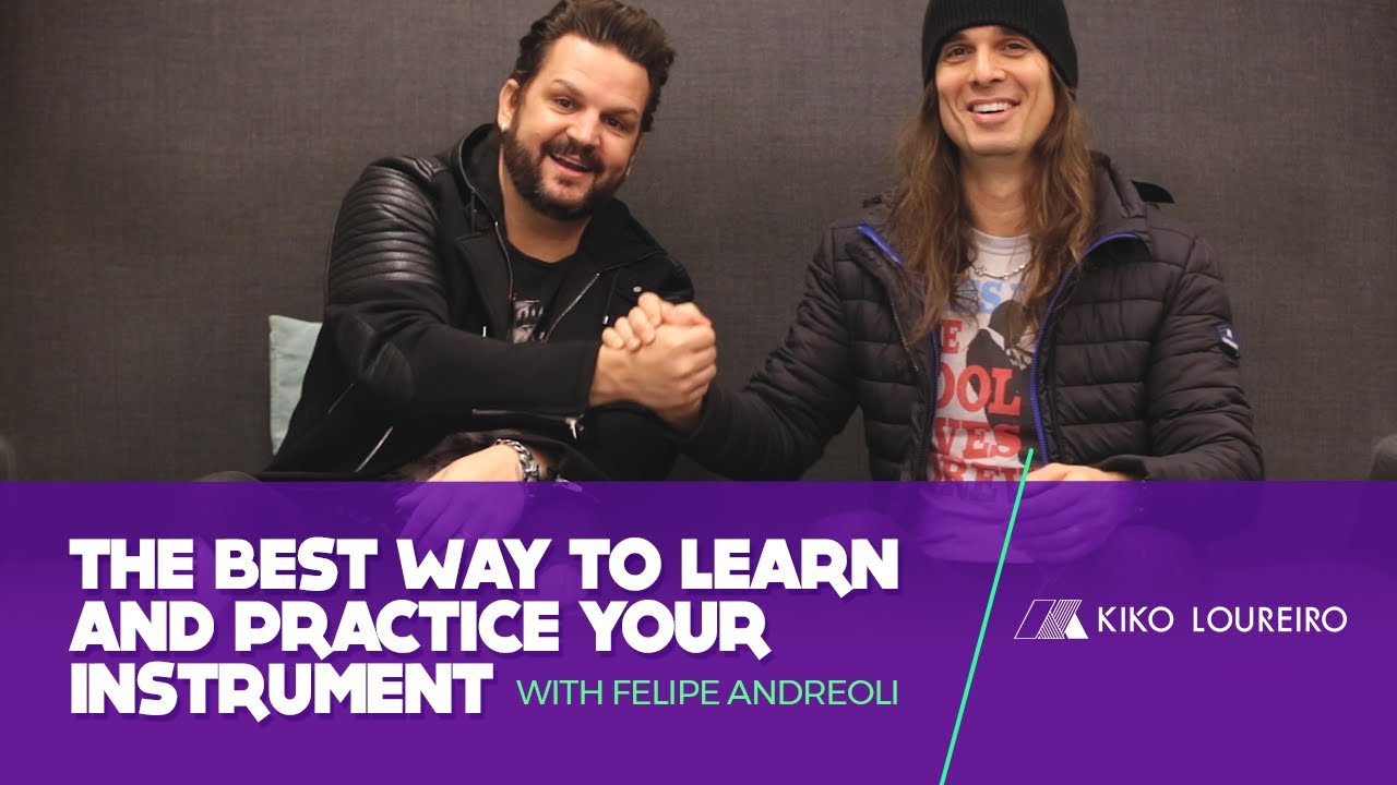 The Best Way to Learn and Practice Your Instrument With Felipe Andreoli