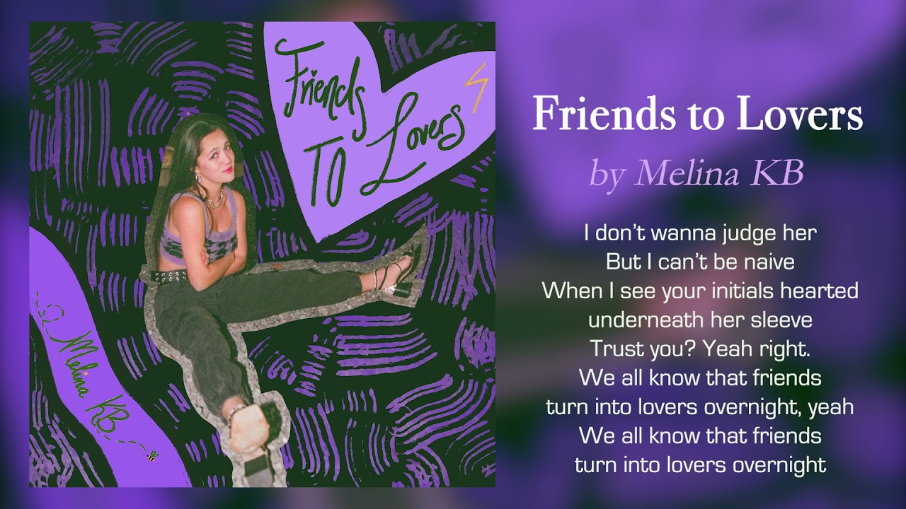 Melina KB - Friends to Lovers (Lyrics)