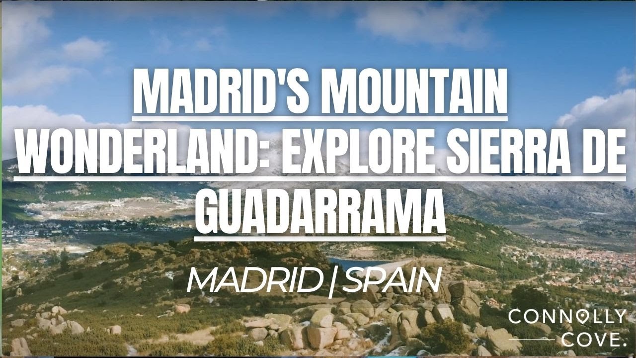 Madrid's Mountain Wonderland: Explore Sierra de Guadarrama | Madrid | Spain | Things To Do in Madrid