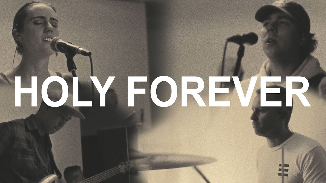 Holy Forever | CCEA Worship