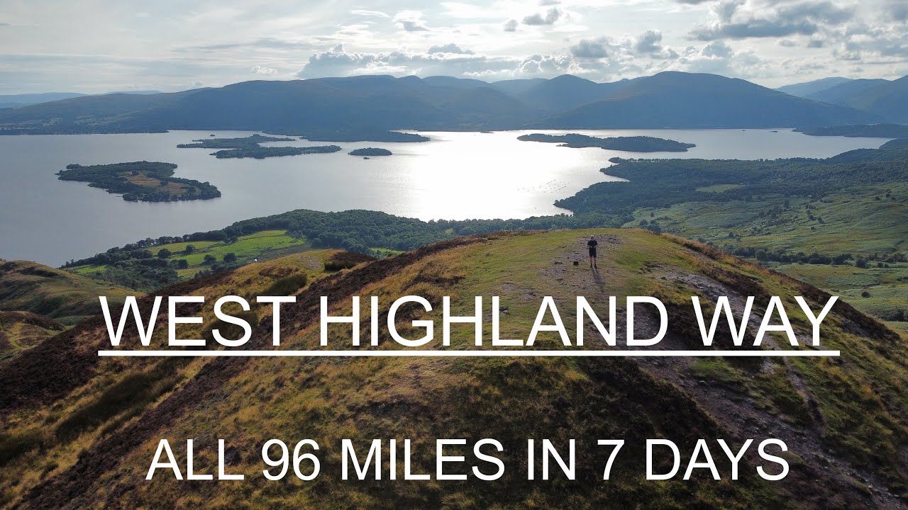 West Highland Way, 96 miles in 7 days. Milngavie to Fort William