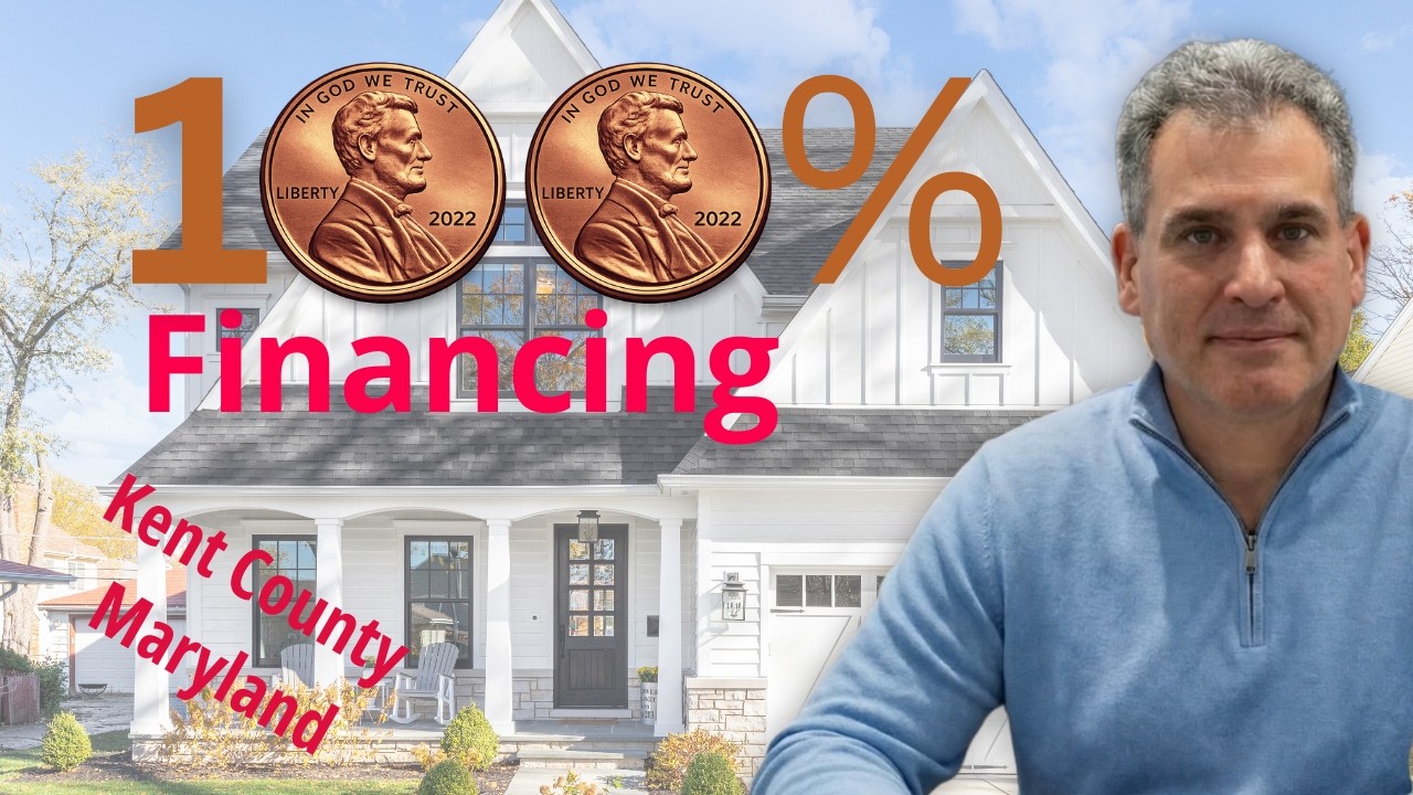 No Money Down Mortgages in Kent County Maryland - USDA VA & Conventional