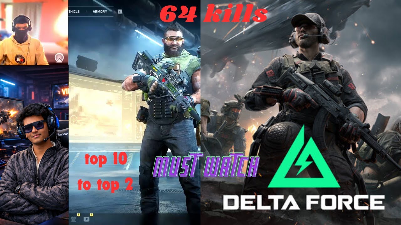 DELTA FORCE - noob to pro || top 10 to top 2 || 64 KILLS