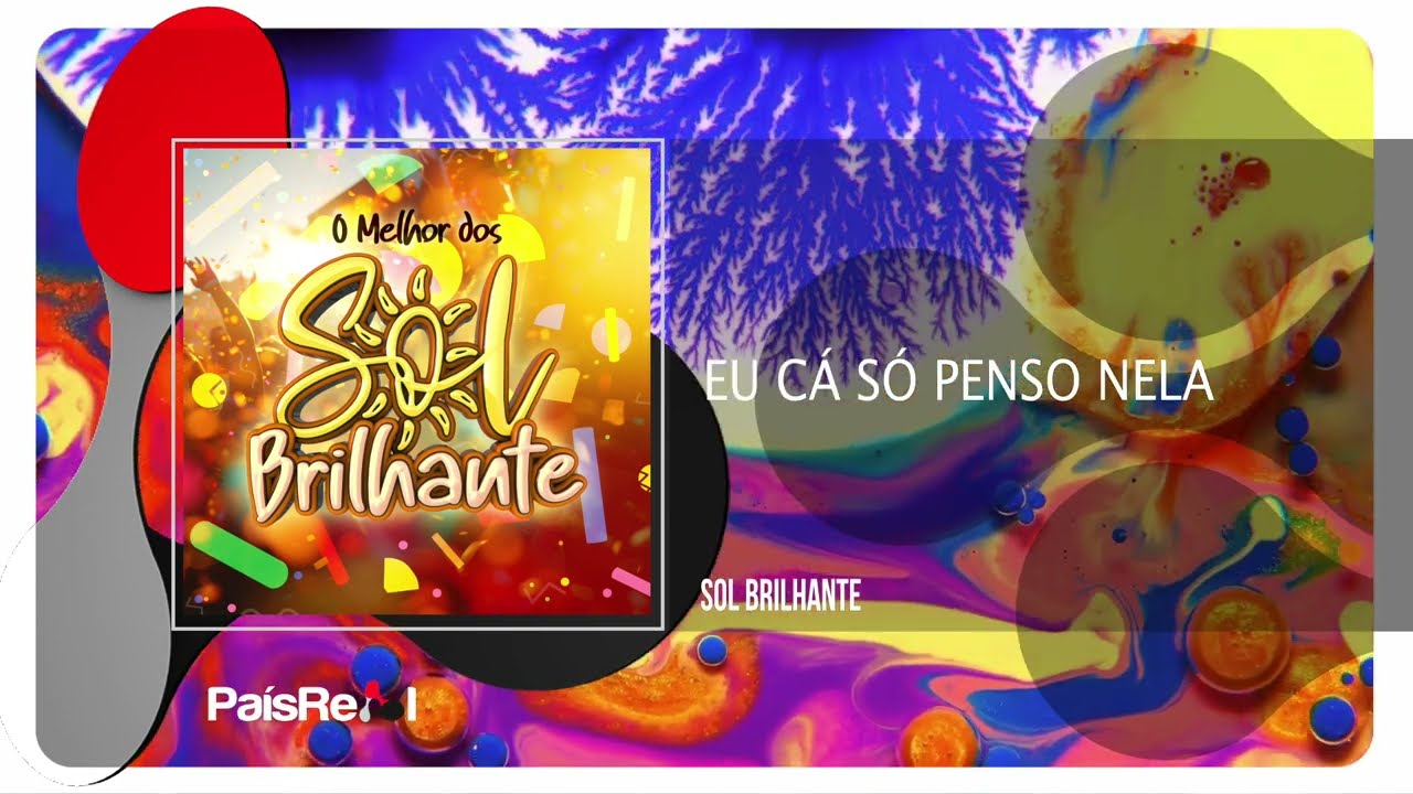 Sol Brilhante - Eu Cá Só Penso Nela