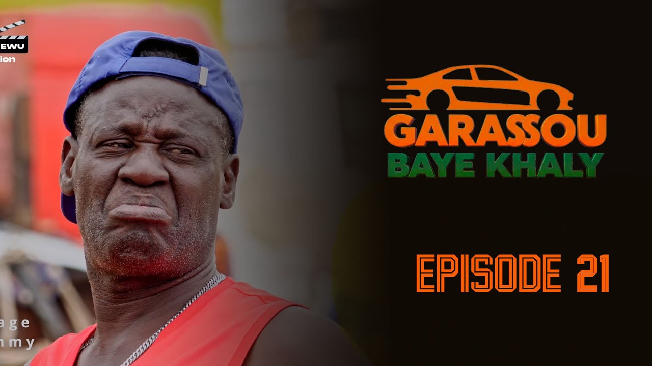 Épisode 21 #GarassouBayeKhaly 🤣💯