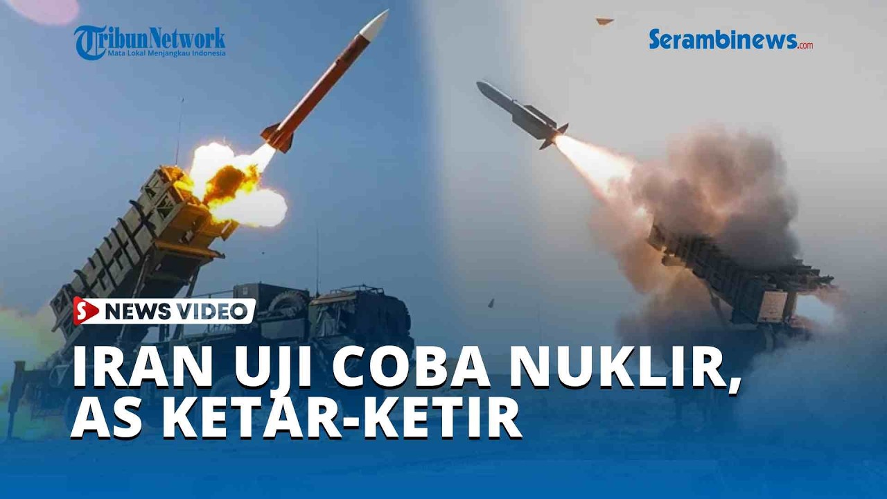 Iran Bentengi Situs Militer & Diduga Uji Coba Senjata Nuklir, AS Ketar-ketir