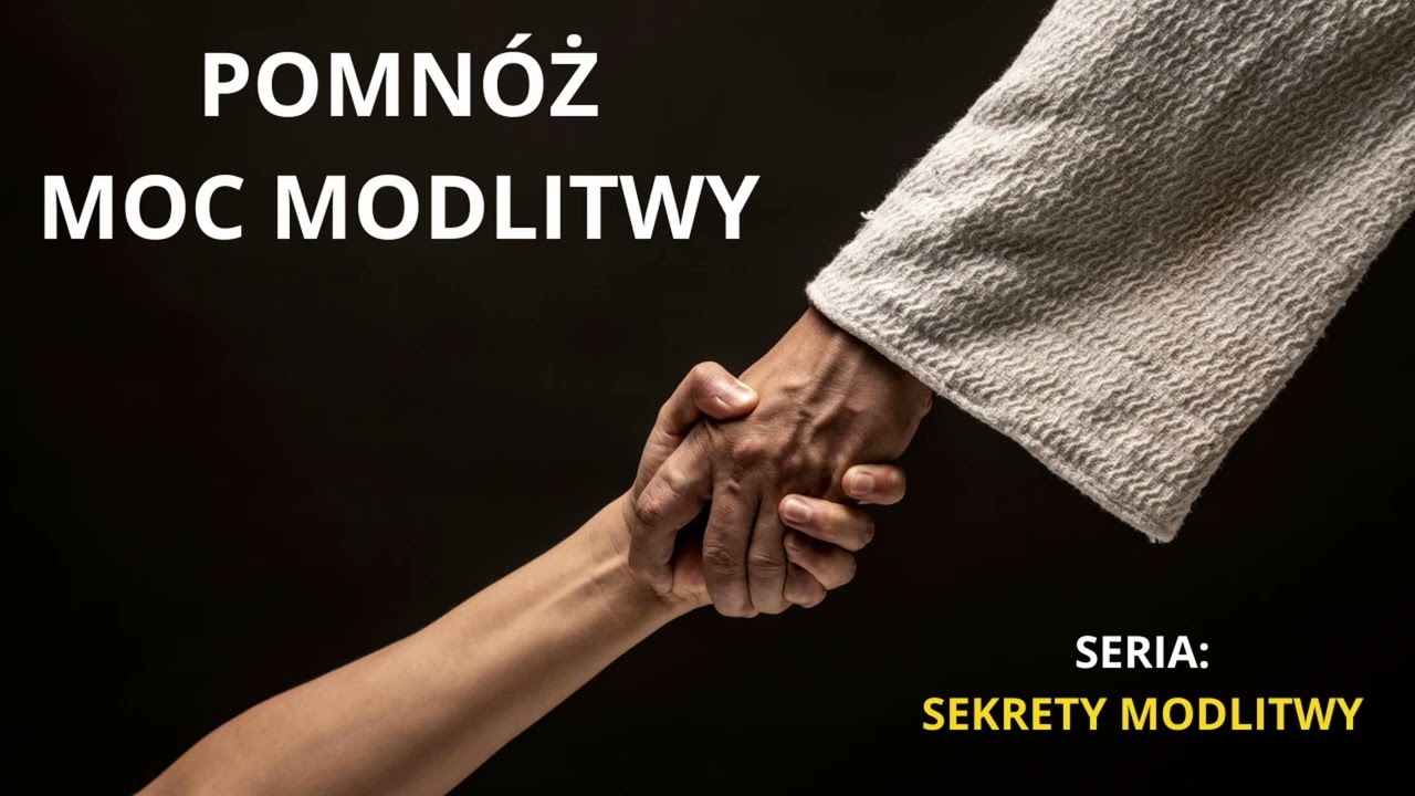 Pomnóż MOC modlitwy [ s13 e20 ]