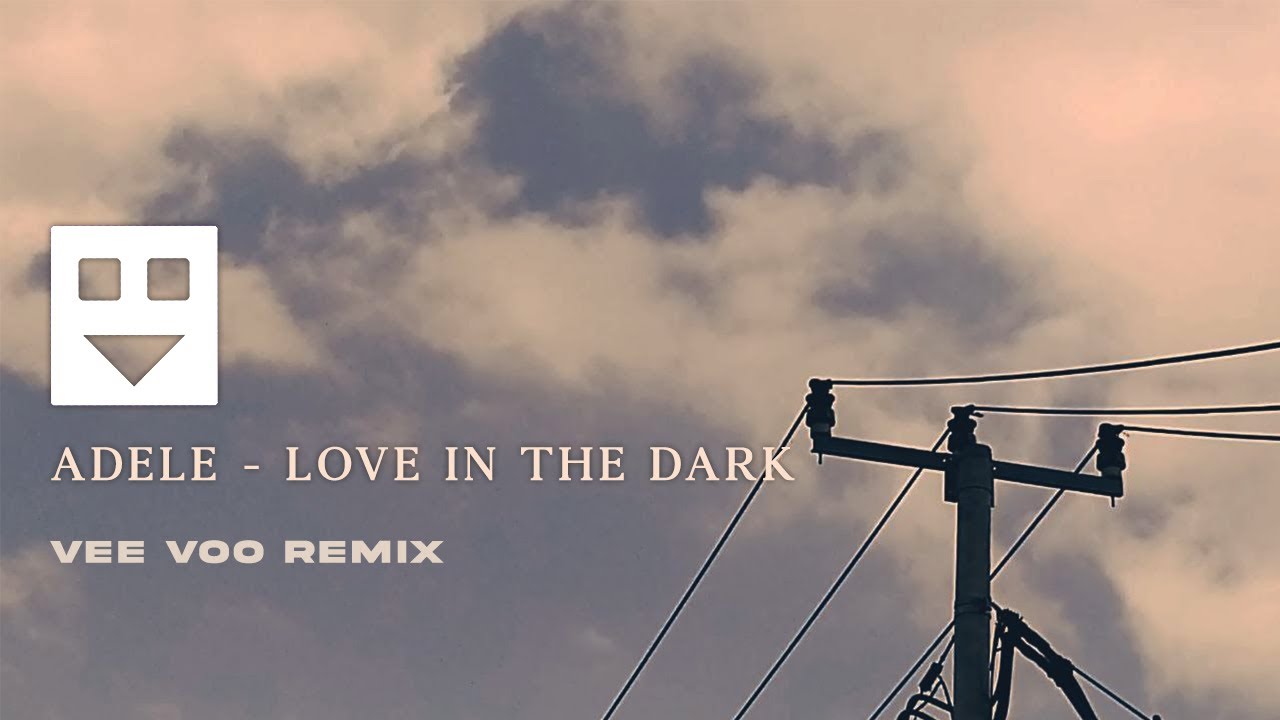 Adele - Love In The Dark (Epic Orchestral Remix by Vee Voo)