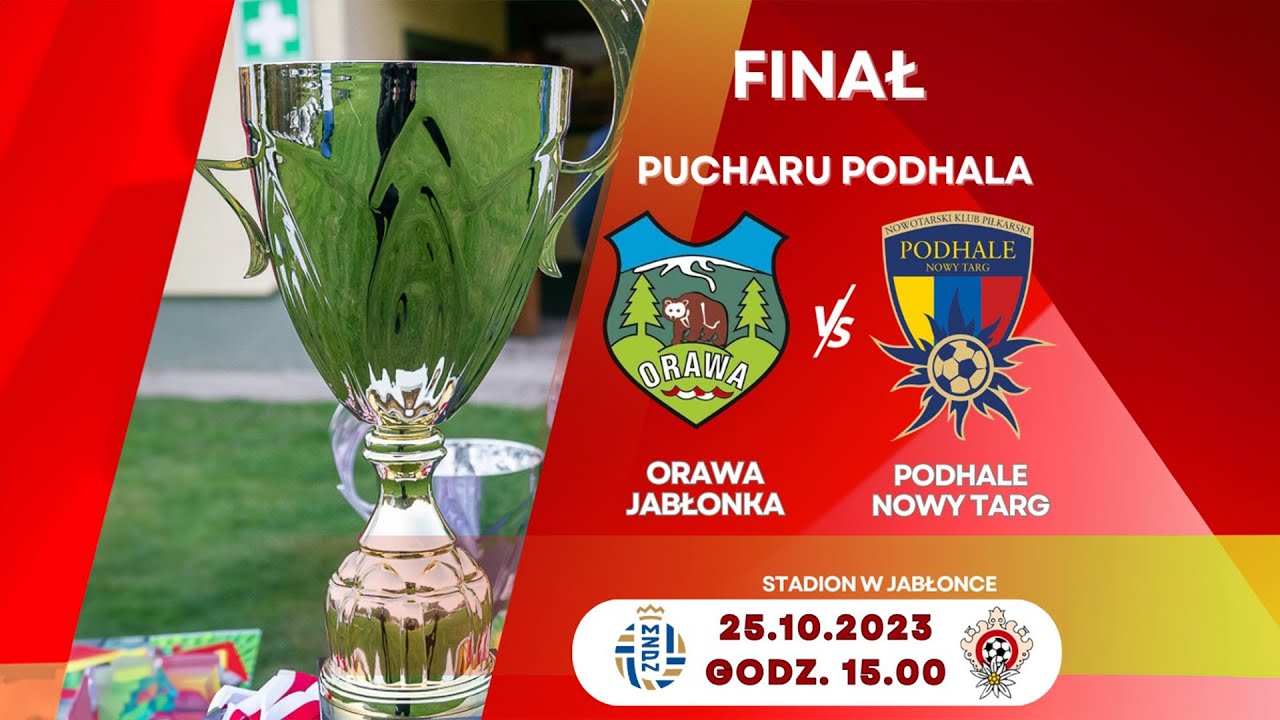 ORAWA JABŁONKA VS PODHALE NOWY TARG - FINAŁ PUCHARU PODHALA 25.10.2023