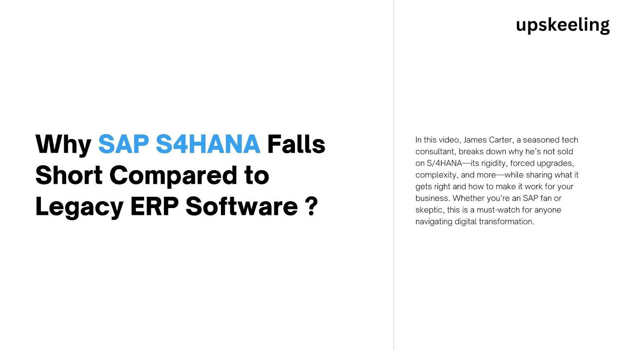 Why SAP S4HANA Falls Short Compared to Legacy ERP Software | Upskeeling